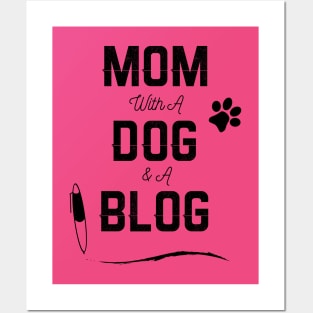 Mom With A Dog & A Blog Posters and Art